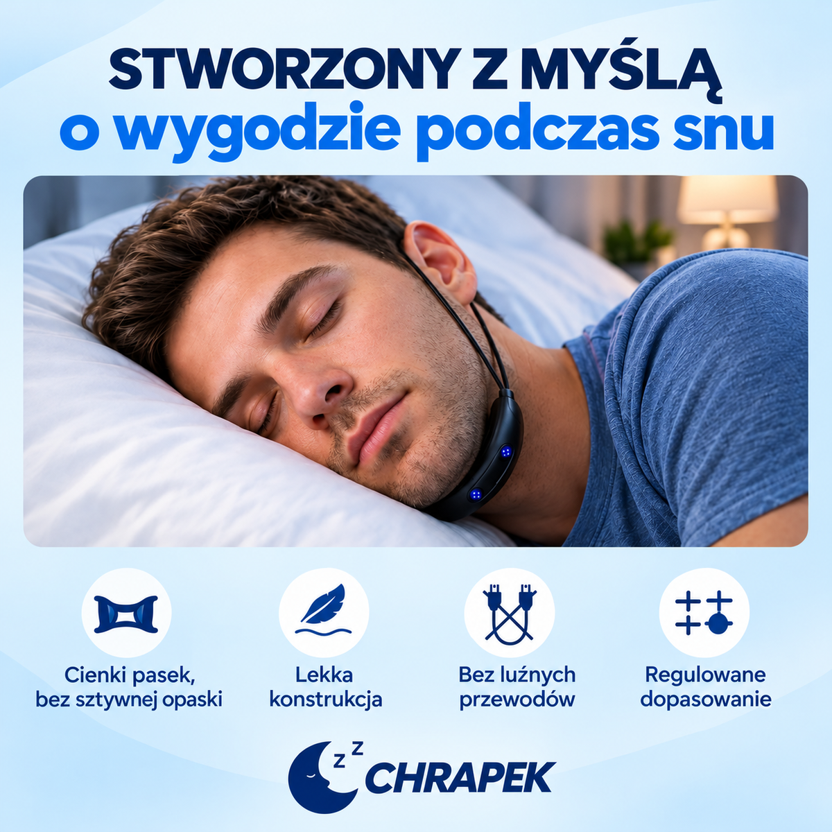 CHRAPEK — wygoda podczas snu i regulowane dopasowanie
